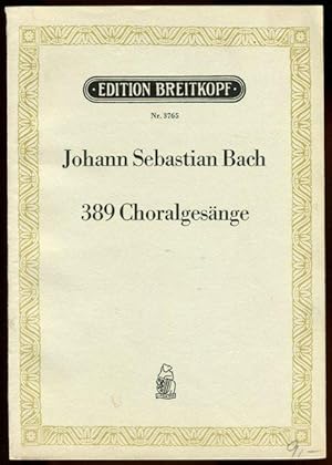 389 Choralgesänge für gemischten Chor. Hg. von Bernhard Fr. Richter