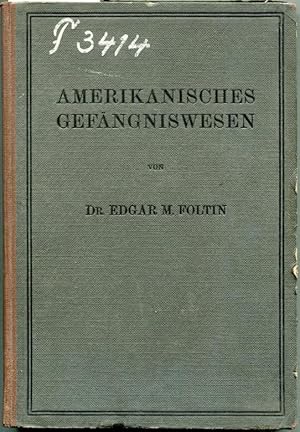 Bild des Verkufers fr Amerikanisches Gefngniswesen zum Verkauf von Antikvariat Valentinska