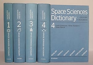 Seller image for Space Sciences Dictionary: English, French, German, Spanich, Portuguese, Russian. Volumes 1-4 for sale by Antikvariat Valentinska