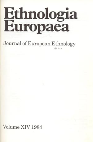 Seller image for Ethnologia Europaea: Journal of European Ethnology; Volume XIV 1984 for sale by Antikvariat Valentinska