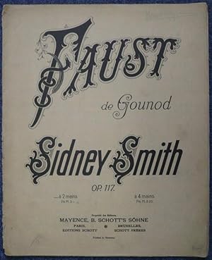 Imagen del vendedor de Faust. Fantasie brillante sur l'opera de Gounod pour piano par Sydney Smith. Op. 117 a la venta por Antikvariat Valentinska