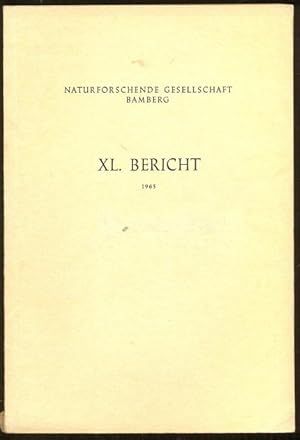 Bild des Verkufers fr XL. Bericht Naturforschende Gesellschaft Bamberg 1964 zum Verkauf von Antikvariat Valentinska