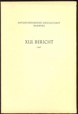 Bild des Verkufers fr XLII. Bericht Naturforschende Gesellschaft Bamberg 1967 zum Verkauf von Antikvariat Valentinska