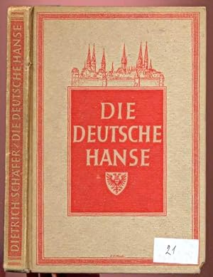 Bild des Verkufers fr Die deutsche Hanse. Mit 88 Abbildungen darunter zwei Farbentafeln. Vierte Auflage zum Verkauf von Antikvariat Valentinska