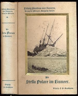 Bild des Verkufers fr Die Stella Polare im Eismeer. Erste italienische Nordpolexpedition 1899 - 1900. Mit Beitrgen von Kapitnleutnant Cagni und Oberstabarzt Cavalli Molinelli, 166 Abbildungen im Texte, 28 Separatbildern, 2 Panoramen und 2 Karten [kollationiert] zum Verkauf von Antikvariat Valentinska