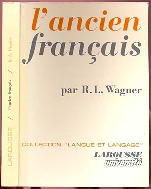 Bild des Verkufers fr L'Ancien francais. Points de vue programmes. Langue et langage zum Verkauf von Antikvariat Valentinska