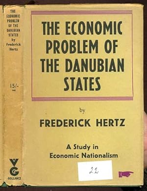 Bild des Verkufers fr The Economic Problem of the Danubian States: A Study in Economic Nationalism zum Verkauf von Antikvariat Valentinska