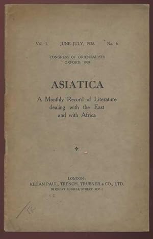 Asiatica. A Monthly Record of Literature dealing with the East and with Africa. Vol. 1 June-july,...
