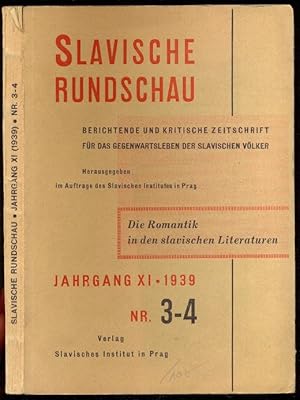 Seller image for Die Romantik in der slavischen Literaturen. Slavische Rundschau Nr. 3 - 4, Jg. XI 1939 for sale by Antikvariat Valentinska