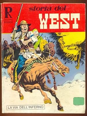 Bild des Verkufers fr La via dell'inferno. Storia del west [= Colana rodeo; No 147, 1979] zum Verkauf von Antikvariat Valentinska