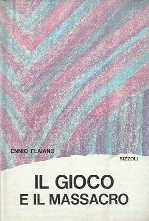 Seller image for Il gioco e il massacro for sale by Laboratorio del libro