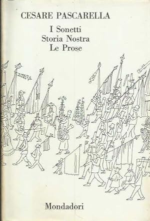 I Sonetti - Storia Nostra- Le Prose