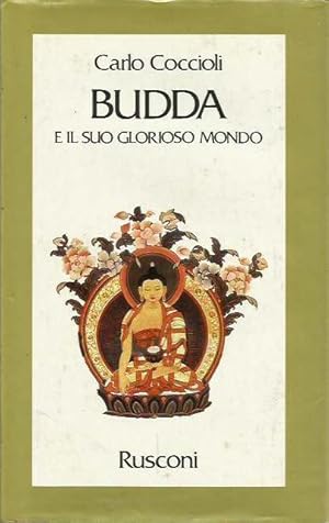 Budda e il suo glorioso mondo