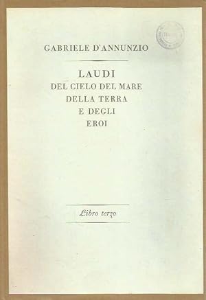 Laudi del cielo della terra e degli eroi - Libro terzo