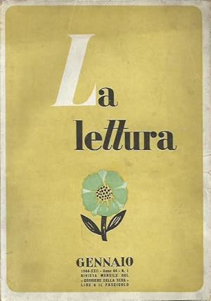 La Lettura. Rivista mensile del Corriere della sera - 1944 annata completa