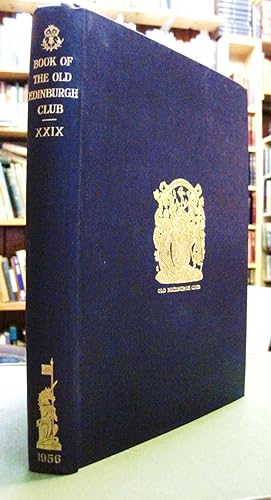 Seller image for The Book of the Old Edinburgh Club Twenty-Ninth Volume (XXIX) for sale by Edinburgh Books