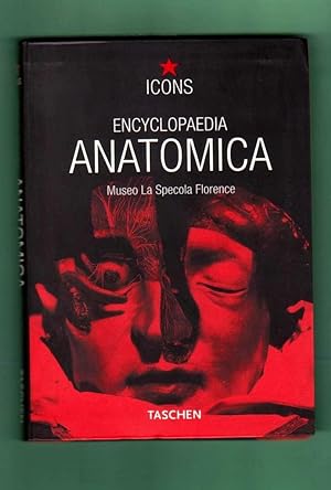 Imagen del vendedor de ENCYCLOPAEDIA ANATOMICA : una selezione di cere anatomiche = una seleccin de figuras anatmicas de cera = uma selecao de ceras anatmicas. (Icons) a la venta por Librera DANTE