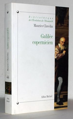 Galilée copernicien. Le premier combat (1610-1616).