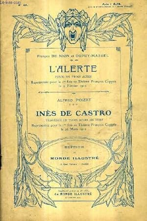 Seller image for L'ALERTE PIECE EN TROIS ACTES + INES DE CASTRO TRAGEDIE EN TROIS ACTES EN VERS. for sale by Le-Livre
