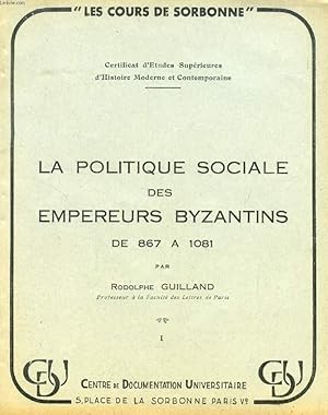 Seller image for LA POLITIQUE SOCIALE DES EMPEREURS BYZANTINS DE 867 A 1081, 2 TOMES for sale by Le-Livre