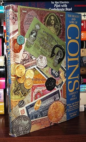 Image du vendeur pour THE BEAUTY AND LORE OF COINS, CURRENCY AND MEDALS mis en vente par Rare Book Cellar