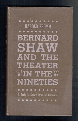 Seller image for Bernard Shaw and the Theater in the Nineties for sale by Sonnets And Symphonies