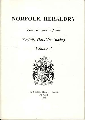 Norfolk Heraldry. The Journal of the Norfolk Heraldry Society Volume 2