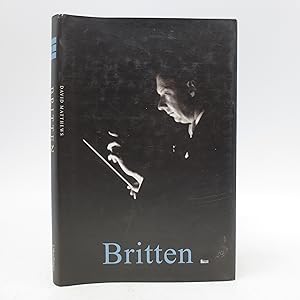 Britten (Haus Publishing - Life &Times)