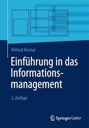Bild des Verkufers fr Einfhrung in das Informationsmanagement zum Verkauf von BuchWeltWeit Ludwig Meier e.K.