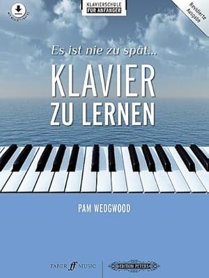 Seller image for Es ist nie zu spat Klavier zu lernen for sale by AHA-BUCH GmbH