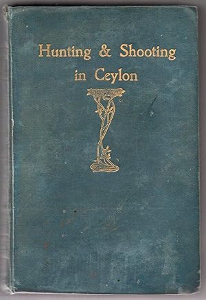 Hunting & Shooting in Ceylon