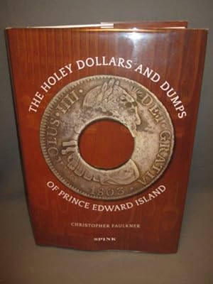 The Holey Dollars and Dumps of Prince Edward Island
