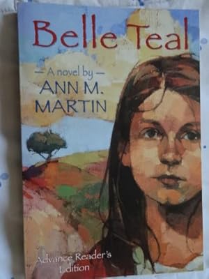 Imagen del vendedor de Belle Teal. Advance Reader's Edition. a la venta por The Bookstall