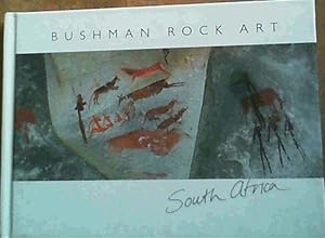 Seller image for Bushman Rock Art South Africa for sale by Chapter 1