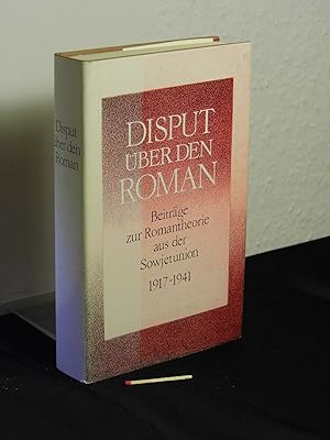 Bild des Verkufers fr Disput ber den Roman - Beitrge zur Romantheorie aus der Sowjetunion 1917-1941 - zum Verkauf von Erlbachbuch Antiquariat