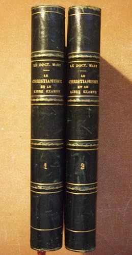 Imagen del vendedor de Le Christianisme Et Le Libre Examen: Discussion Des Arguments Apologetiques de Grotius, Pascal, Samuel Clarke, Paley, Chateaubriand,Frayssinous,Lamennais,etc.2 Tomes a la venta por Domifasol