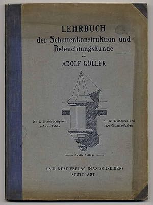 Bild des Verkufers fr Lehrbuch der Schattenkonstruktion und Beleuchtungskunde. zum Verkauf von Rainer Kurz - Antiquariat in Oberaudorf