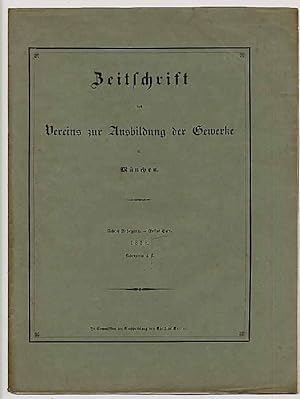 Zeitschrift des Vereins zur Ausbildung der Gewerke in München.