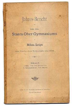 Jahres-Bericht des kais. kön. Staats-Ober-Gymnasiums in Böhm.-Leipa am Ende des Schuljahres 1898.