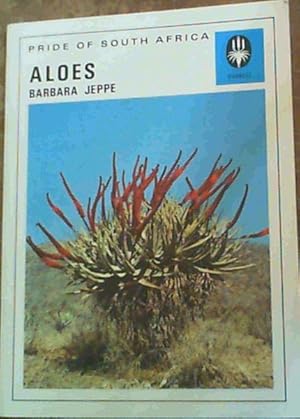 Seller image for Aloes (Pride of South Africa) for sale by Chapter 1