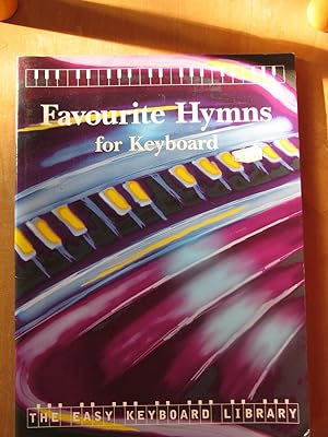 Immagine del venditore per Favourite Hymns for Keyboard venduto da EbenezerBooks