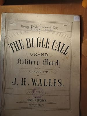 Seller image for The Bugle Call - Grand Military March for the Piano for sale by EbenezerBooks