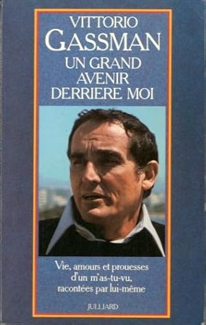 Image du vendeur pour Un grand avenir derrire moi. mis en vente par LIBET - Libreria del Riacquisto