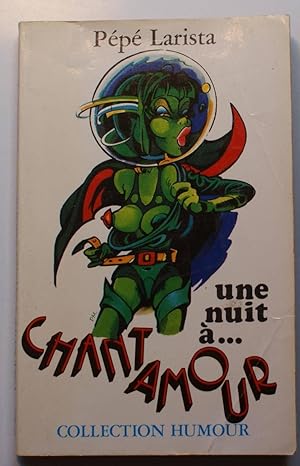 Une nuit à Chantamour