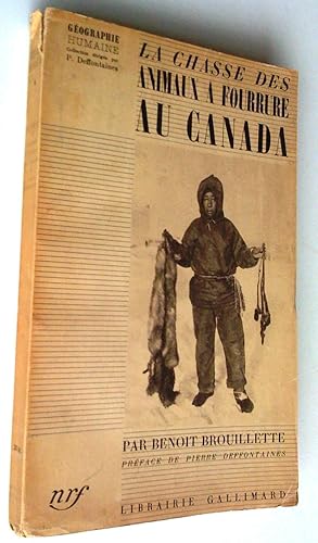 Seller image for La chasse des animaux  fourrure au Canada for sale by Claudine Bouvier