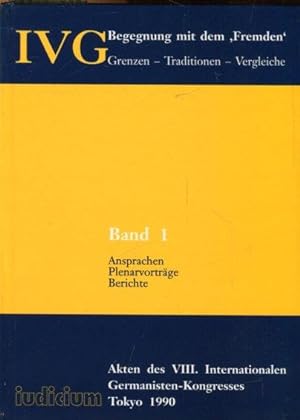 Seller image for Internationaler Germanisten-Kongre in Tokyo. Band 1, Ansprachen, Plenarvortrge, Berichte. for sale by Antiquariat am Flughafen