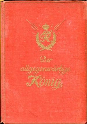 Der allgegenwärtige König. Friedrich der Große im Kabinett und auf Inspektionsreisen. Nach teils ...