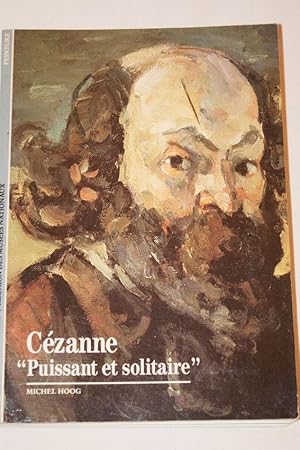 Seller image for CEZANNE PUISSANT ET SOLITAIRE - Dcouvertes Gallimard - Peinture, n55 for sale by Librairie RAIMOND