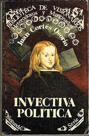 Bild des Verkufers fr INVECTIVA POLTICA. Contra d. Juan Jose de Austria. zum Verkauf von Asilo del libro