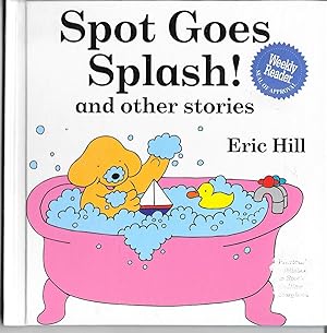 Image du vendeur pour Spot Goes Splash! and Other Stories mis en vente par TuosistBook